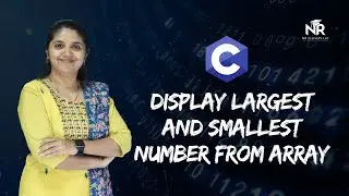 Find Largest & Smallest Number in Array in C | Array Logic (Marathi)
