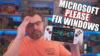 Microsoft... Please Fix Windows