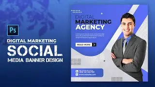 Digital Marketing Agency Social Media Banner Design  Adobe Photoshop Tutorial