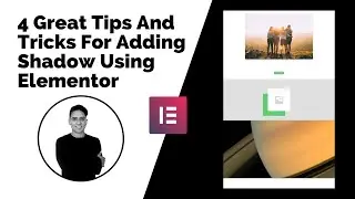 4 Great Tips And Tricks For Adding Shadow Using Elementor