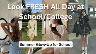 How to Stay Fresh All Day in School/College | Summer Glow-Up Tips for Girls ☀️💗