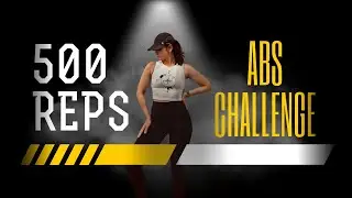 🔥 500 Rep ABS Challenge Follow Along | Extreme Core Workout I No Equipment 🔥