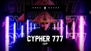 Trez Hache - Cypher 777 [Nuevo 2021]
