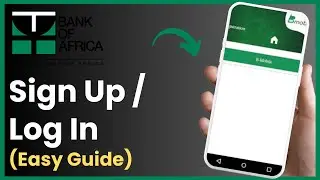 How To Log In Bank Of Africa | Create Account