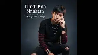Hindi Kita Sinaktan – Original Song by Alex Dimasupil ❤️ Emotional Pinoy Music