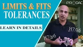 Limits, Fits and Tolerances - Learn in Details