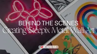 iCanvas Exclusive: The Art of Creating SteelPix Metal Prints