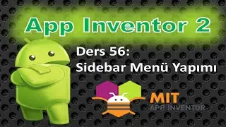 App Inventor2-Ders56-Sidebar Menü Yapımı
