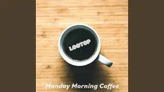 Monday Morning Coffee