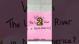 What is the longest river in North America? #quiz #geographyquiz  #geography