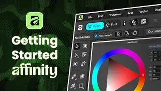 Affinity 3 Overview for Beginners &ndash; Interface, Tools, and Setup Explained
