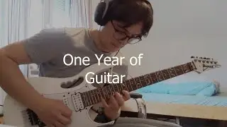 One Year Guitar Progress