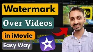 How to Watermark Videos in iMovie? Add Logo Watermark to Videos in iMovie FREE ✅ (EASY) ✅