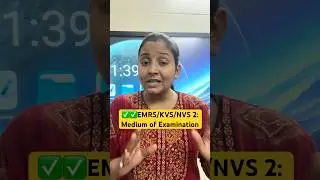 EMRS/KVS/NVS 2: Medium of Examination 🔥
