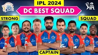 TATA IPL 2024 | Delhi Capitals Final Squad | DC Final Players List for IPL 2024
