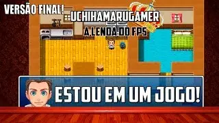 ''UchihamaruGamer : A Lenda do FPS'' Vers&atilde;o Final do Meu Jogo!