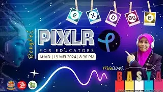 Level Up Your Editing Skills With Pixlr Workshop For Educators | Bengkel Pixlr