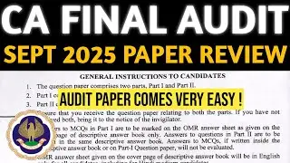 CA Final Audit Paper Review Sept 2025 | Audit Paper Shocked CA Students & MCQ Solutions