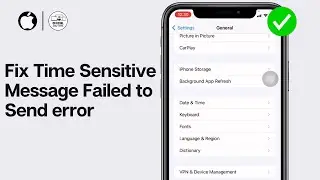 How To Fix Time Sensitive Message Failed to Send error on iPhone [Fixed]