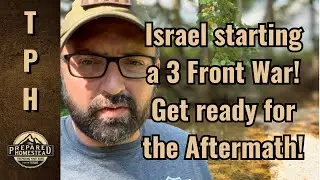 Israel starting a 3 Front War! Get ready for the Aftermath! 
