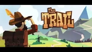 The Trail - A Frontier Journey iOS Gameplay Walkthrough - Part 10