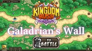 Kingdom Rush Origins - GALADRIAN'S WALL - Iron (IMPOSSIBLE)