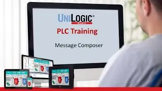 PLC Training: Message Composer.UniLogic for UniStream by Unitronics
