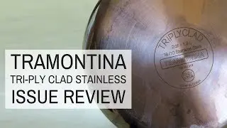 Tramontina Tri-Ply Clad SS issue review
