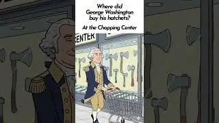 Where did George Washington buy his hatchets? #shorts #shopping #puns  djh059