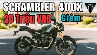 Triumph Scrambler 400x Xả Kho Cuối Năm | Xe Triumph Giá Tốt | Phong Triumph