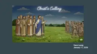 Christ's Calling | Dave Leung - 11 January 2026