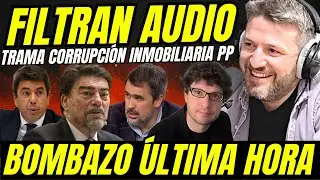 FILTRAN AUDIO TRAMA CORRUPCIÓN INMOBILIARIA PP 