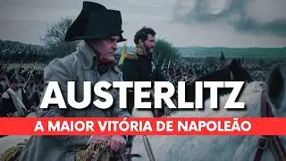 Austerlitz: a batalha que transformou NAPOLEÃO em Lenda Viva