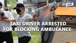 Seoul taxi driver arrested for blocking ambulance