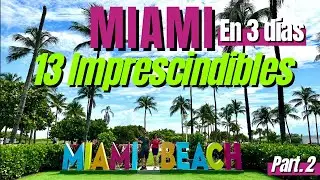 ✅ Lo más TOP🔝de MIAMI 🏝️ Qué ver y hacer en MIAMI en 3 días. Part 2 @Martuky viajera
