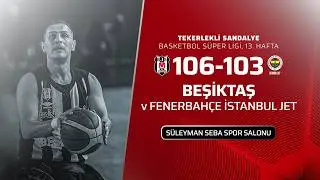 Beşiktaş - Fenerbah&ccedil;e İstanbul Jet - T. Sandalye Basketbol S&uuml;per Ligi 13. Hafta
