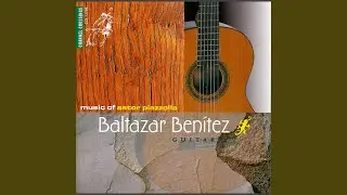 Suite del Ángel: II. Milonga del Ángel (Arr. for Solo Guitar by Baltazar Benítez)