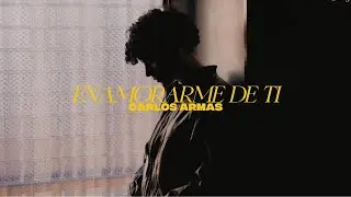 Carlos Armas - Enamorarme De Ti