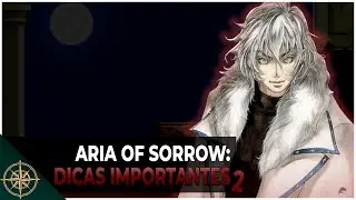 Castlevania: Aria of Sorrow - Dicas Úteis #2 (Melhores Armas, Armaduras e Almas)