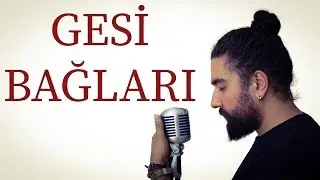 Özgür Babacan - Gesi Bağları