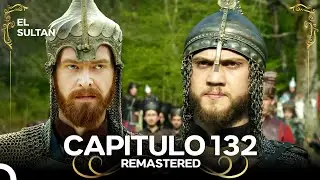 El Sultán | Capitulo 132 (REMASTERED)