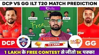 DCP VS GH ILT20 MATCH PREDICTION,