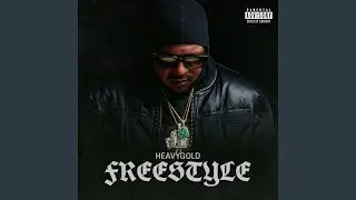 Heavygold freestyle