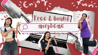 Free & Bound morpheme  (Final project)