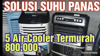 SOLUSI SUHU PANAS Rekomendasi Air Cooler terbaik#aircooler #ac portable #ac mini