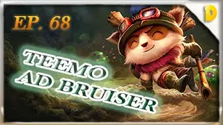 Nos Vamos Pa Chullenger EP 68 Teemo Top Ad Bruiser