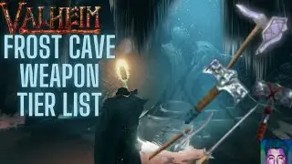 Valheim Frost Cave Weapon Tierlist
