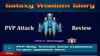 Galaxy Attack: Alien Shooter | Galaxy Wisdom Glory Skin PVP Attack Review | By Apache Official