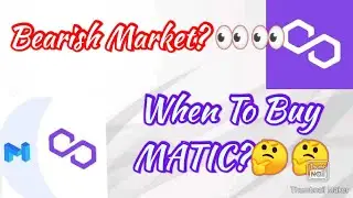 When You Should buy #MATIC #Polygon🤔🤔 || Bearish Market Sentiment