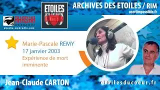 Exp&eacute;rience de mort imminente | Marie Pascal REMY